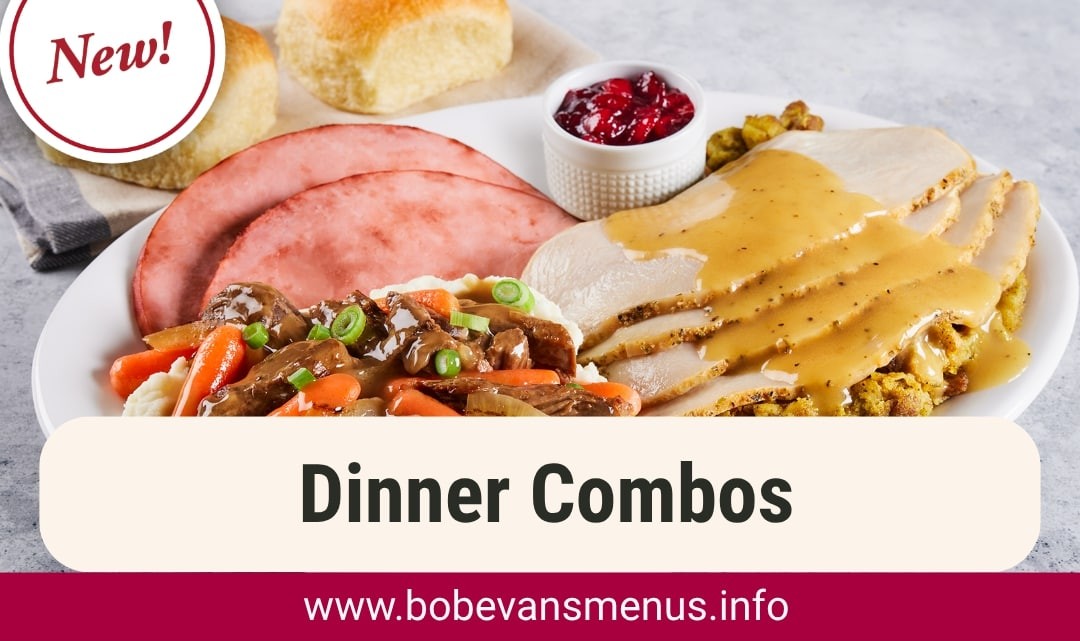 Bob Evans Dinner Combos