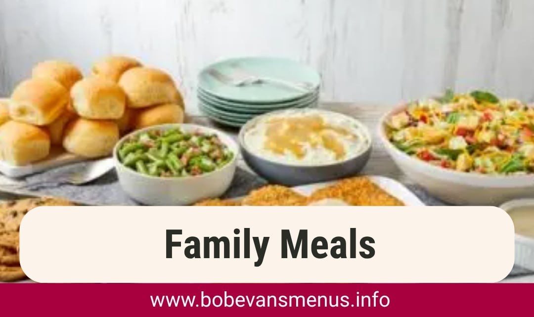 Bob Evans Family Meals